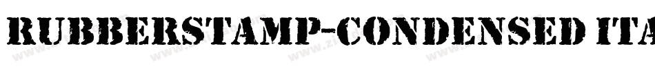 RubberStamp-Condensed Italic字体转换